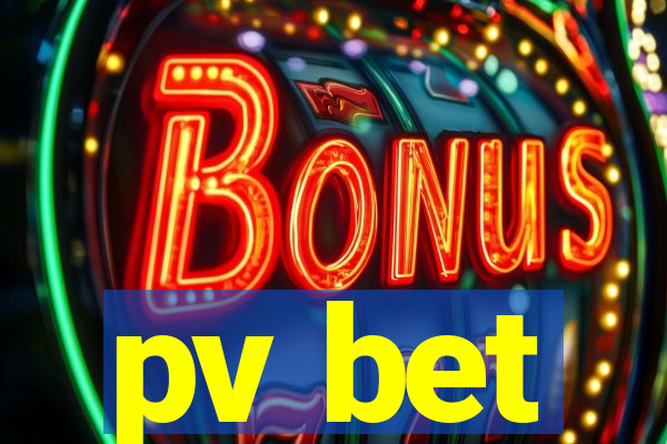 pv bet